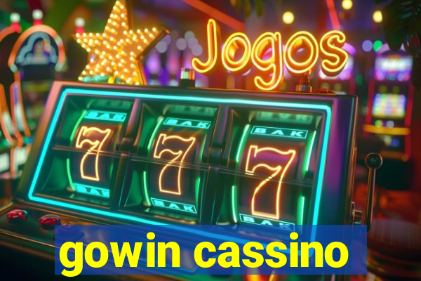 gowin cassino